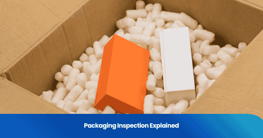 Packaging Inspection Explained